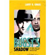 Bugsy's Shadow