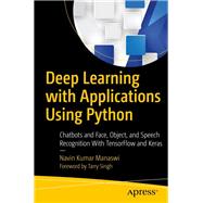 Deep Learning With Applications Using Python