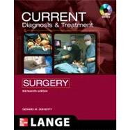 CURRENT Diagnosis and Treatment Surgery: Thirteenth Edition 9780071635158