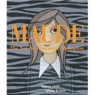 Maude : The Not-So-Noticeable Shrimpton 9780763665159