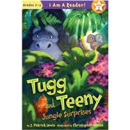Tugg and Teeny: Book 2, Jungle Surprises 9781585365159
