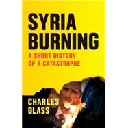 Syria Burning 9781784785161