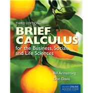 Brief Calculus for the Business, Social, and Life Sciences 9781449695163