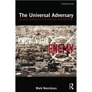 The Universal Adversary: Security, Capital and 'The Enemies of All Mankind' 9781138955165