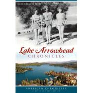 Lake Arrowhead Chronicles 9781626195165