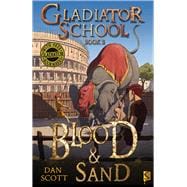 Blood & Sand: Book 3 9781909645165