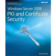 Windows Server® 2008 PKI and Certificate Security 9780735625167