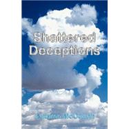 Shattered Deceptions