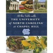 At the Table With the University of North Carolina at Chapel Hill 9781620865170