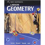 Holt McDougal Larson Geometry Student Edition 9780547315171
