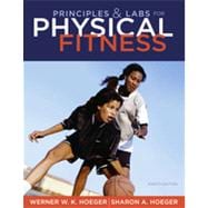 Principles and Labs for Physical Fitness, 8th Edition 9781133385172