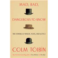Mad, Bad, Dangerous to Know 9781476785172