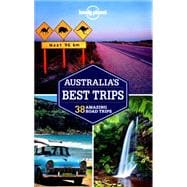 Lonely Planet Australia's Best Trips 9781743605172