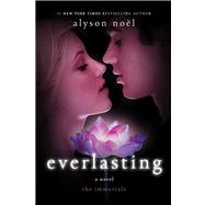 Everlasting A Novel 9781250025173