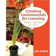 Creating Environments for Learning Birth to Age Eight, Video-Enhanced Pearson eText -- Access Card 9780133395174