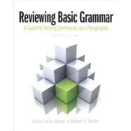 Reviewing Basic Grammar (with MyWritingLab with Pearson eText)