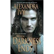 When Darkness Ends 9781420125177