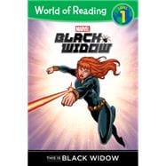 World of Reading: Black Widow This is Black Widow 9781484725177
