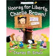 Hooray for Liberty, Charlie Brown! 9781621575177