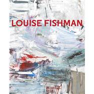 Louise Fishman 9783791355177
