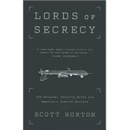 Lords of Secrecy 9781568585178
