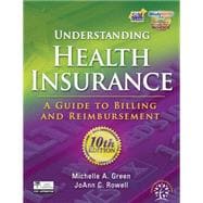 Understanding Health Insurance : A Guide to Billing and Reimbursement 9781111035181