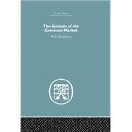 Genesis of the Common Market 9781138865181