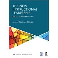The New Instructional Leadership: ISLLC Standard Two 9780415535182