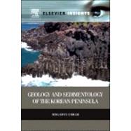 Geology and Sedimentology of the Korean Peninsula 9780124055186