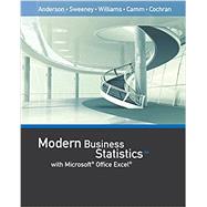 Modern Business Statistics with Microsoft Office Excel (with XLSTAT Education Edition Printed Access Card) 9781337115186