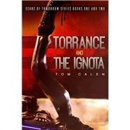 Torrance and The Ignota 9781618685186