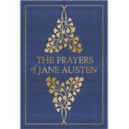 The Prayers of Jane Austen 9780736965187