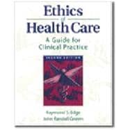 Ethics of Health Care 9780766805187