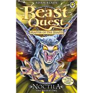 Beast Quest: 55: Noctila the Death Owl 9781408315187