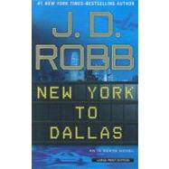 New York to Dallas 9781594135187