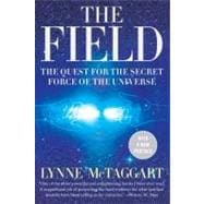 The Field: The Quest for the Secret Force of the Universe 9780061435188