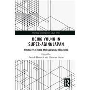 Being Young in Super-Aging Japan 9780367445188