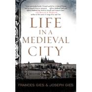Life in a Medieval City 9780062415189