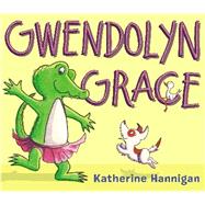 Gwendolyn Grace 9780062345196