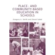 Place- and Community-Based Education in Schools 9780415875196