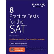 Kaplan 8 Practice Tests for the SAT 9781506235196