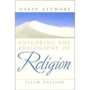 Exploring the Philosophy of Religion 9780130195197