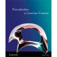 Precalculus: A Concise Course, 2nd Edition 9781133375197