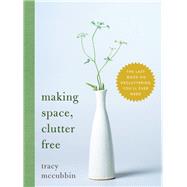 Making Space, Clutter Free 9781492675198