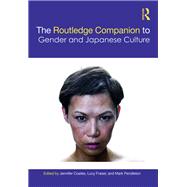 The Routledge Companion to Gender and Japanese Culture 9781138895201