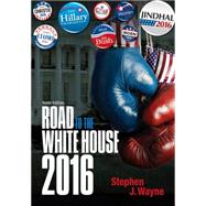 The Road to the White House 2016 9781285865201