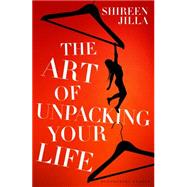 The Art of Unpacking Your Life 9781448215201