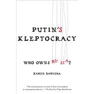 Putin's Kleptocracy 9781476795201
