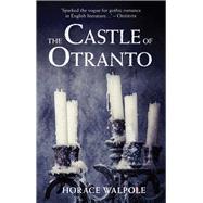 The Castle of Otranto 9781843915201