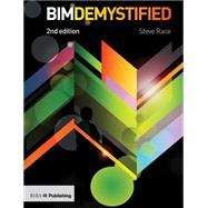 BIM Demystified 9781859465202